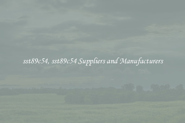 sst89c54, sst89c54 Suppliers and Manufacturers