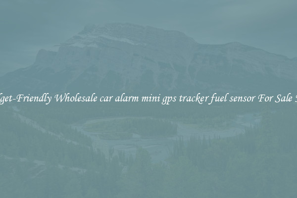 Budget-Friendly Wholesale car alarm mini gps tracker fuel sensor For Sale Now