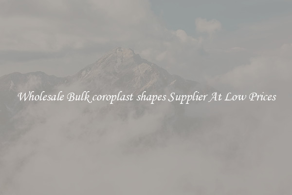 Wholesale Bulk coroplast shapes Supplier At Low Prices